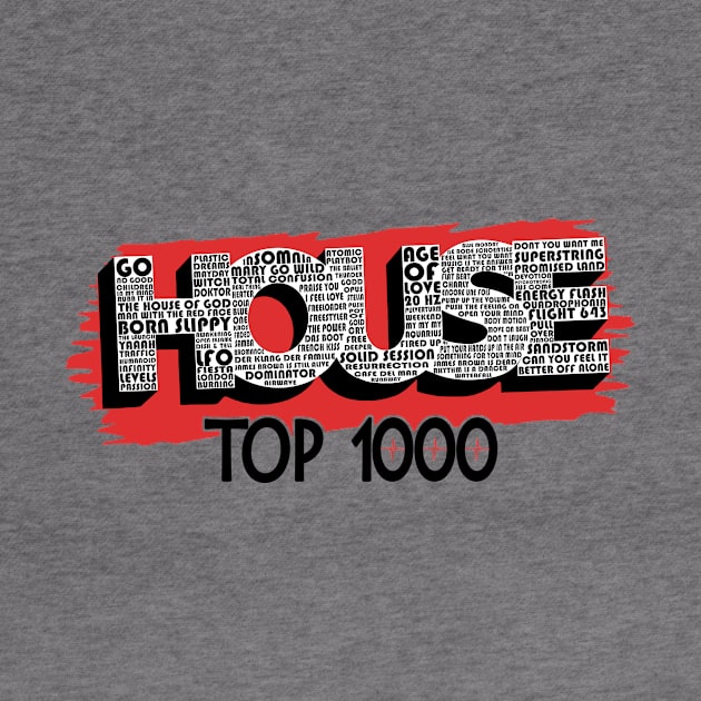 House Top 1000 dubbel bedrukt wit by WkDesign